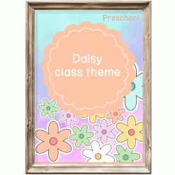 Daisies class theme – Preschool