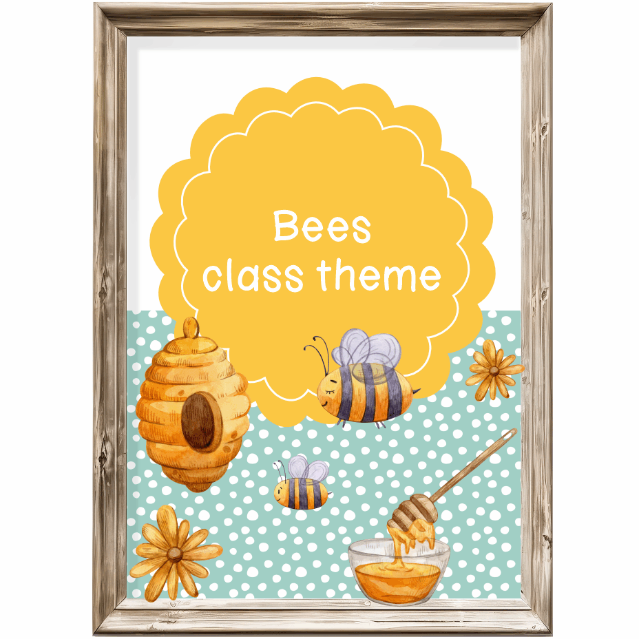 Class theme - bees