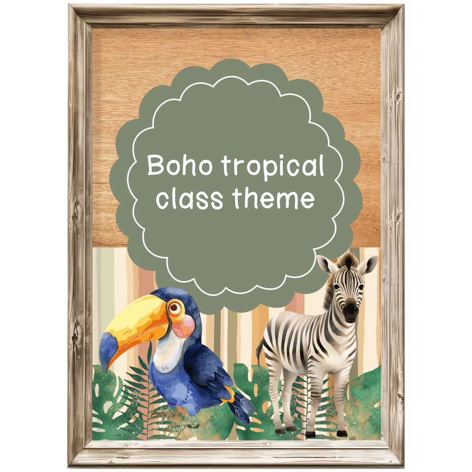 Class theme - boho tropical