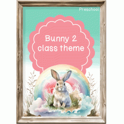 Forest: Bunny 2 Class theme - Preschool