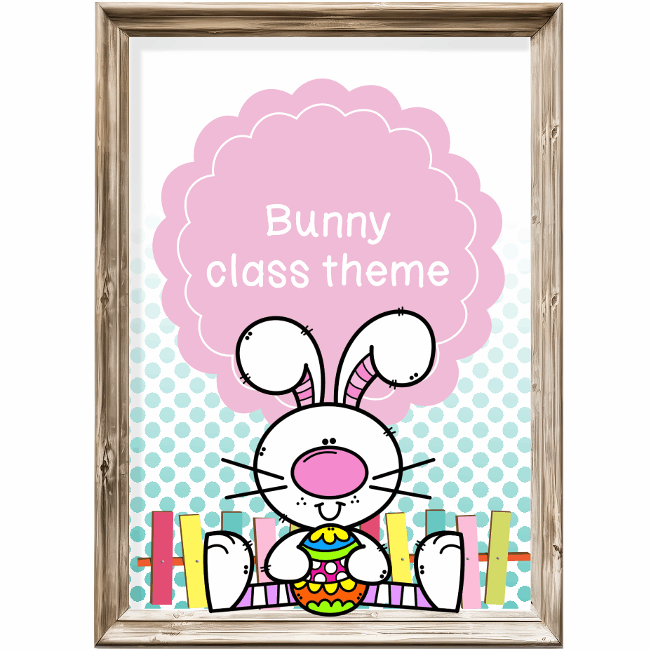 Class theme - bunnies