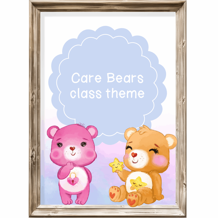 Class theme - Care Bears