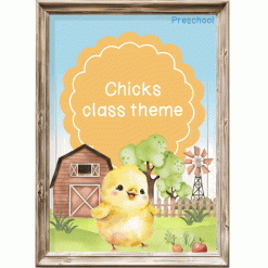 Farm: Chicks Class theme - Preschool