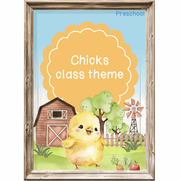 Farm: Chicks Class theme - Preschool