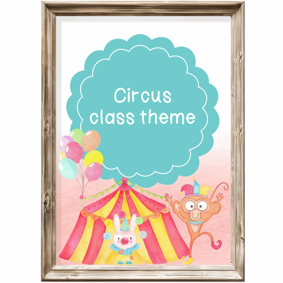 Class theme - circus