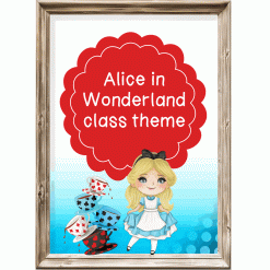Class theme - Alice in Wonderland
