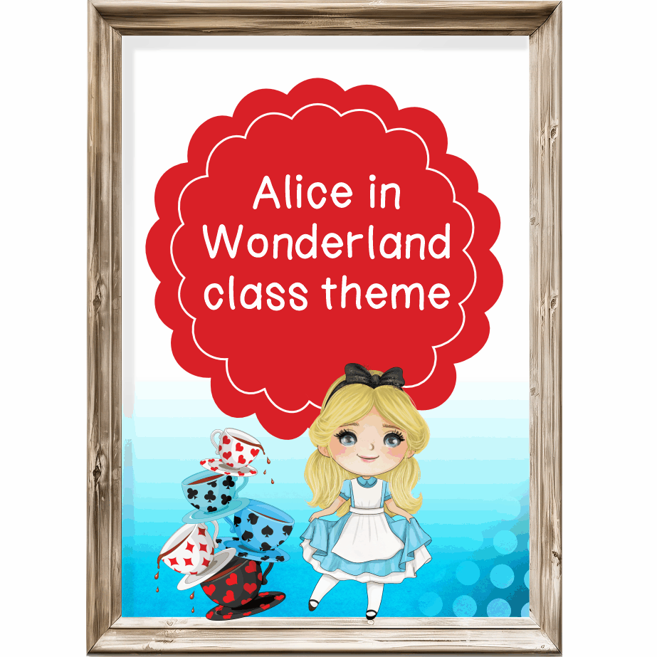 Class theme - Alice in Wonderland