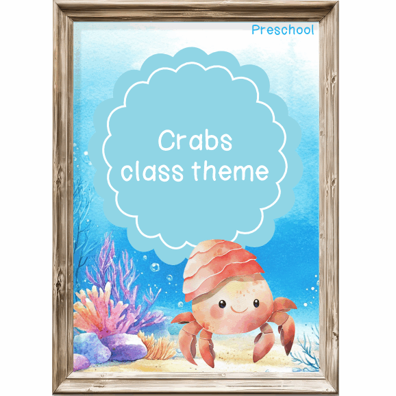 Under the sea: Crabs Class theme - Preschool