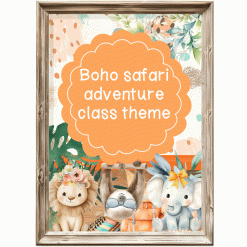 Class theme - boho safari adventure