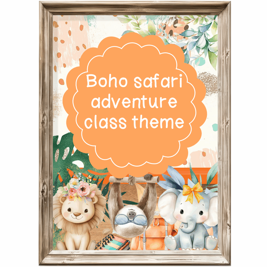 Class theme - boho safari adventure
