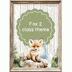 Fox 2 Class theme – Preschool