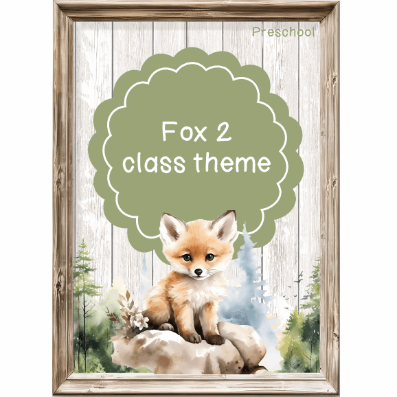 Fox 2 Class theme – Preschool