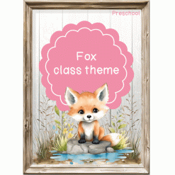 Forest: Fox Class theme - Preschool