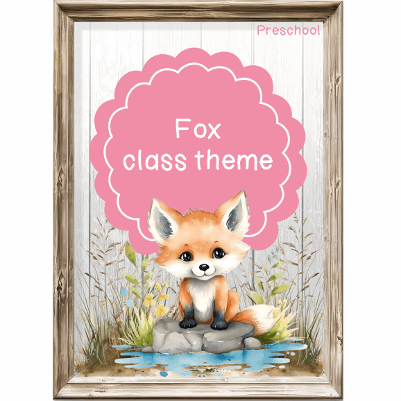 Forest: Fox Class theme - Preschool