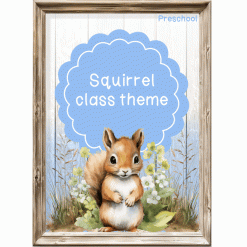 Forest: Squirrel Class theme - Preschool