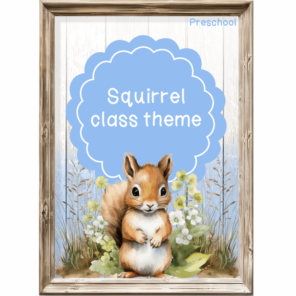 Forest: Squirrel Class theme - Preschool