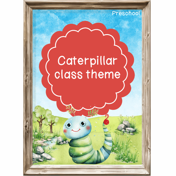 In the garden: Caterpillar Class theme - Preschool