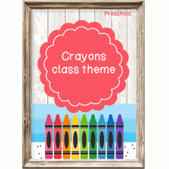Crayons Class theme – Preschool