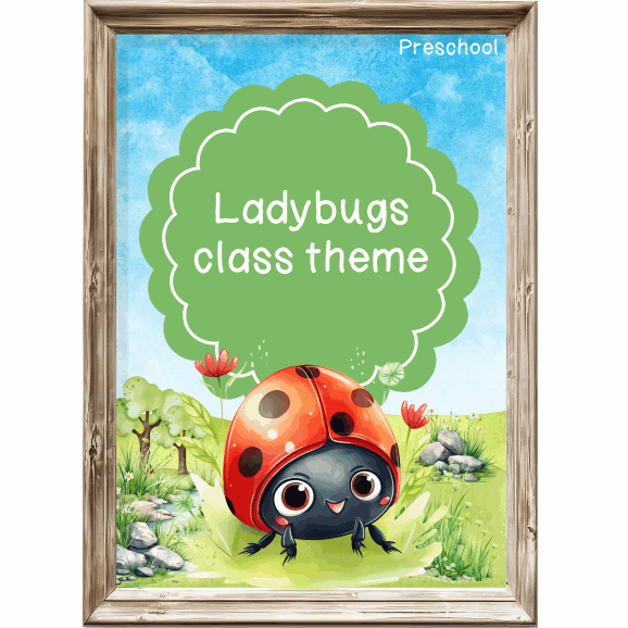 In the garden: Ladybugs Class theme - Preschool