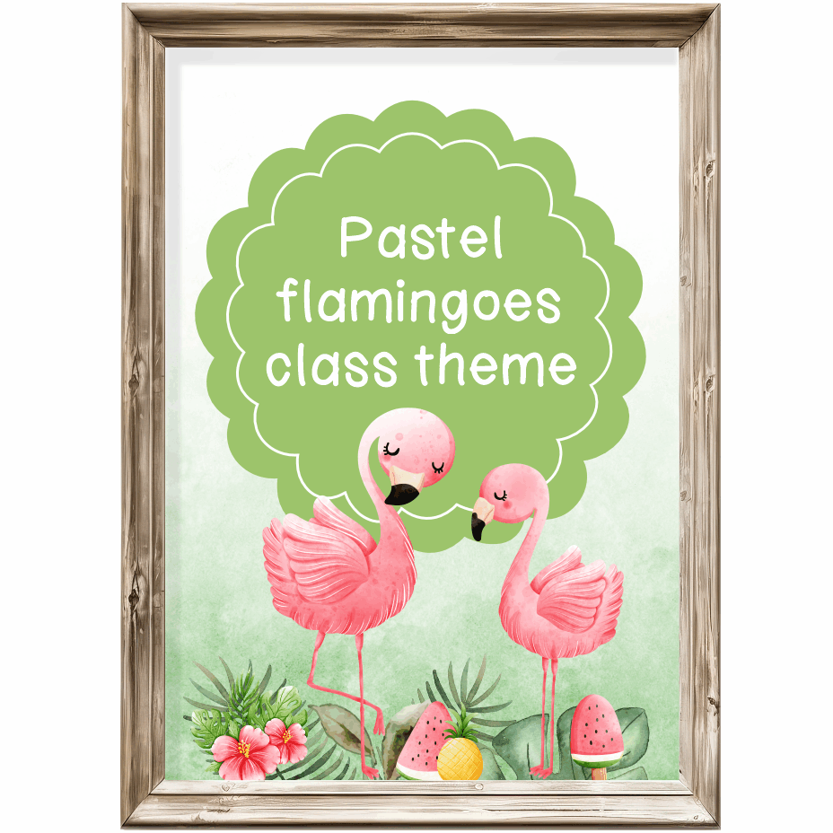 Class theme - pastel flamingo