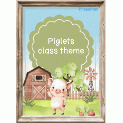 Farm: Piglets Class theme - Preschool