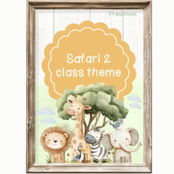 Safari 2 class theme - Preschool