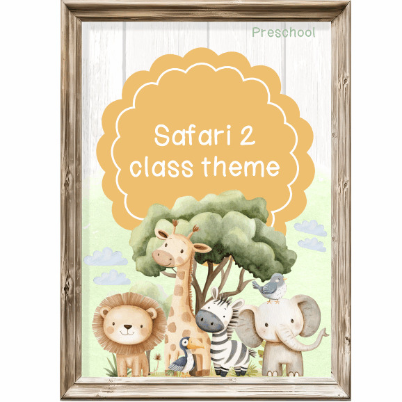 Safari 2 class theme - Preschool