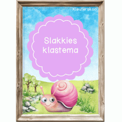In die tuin: Slakkies Klastema - Kleuterskool
