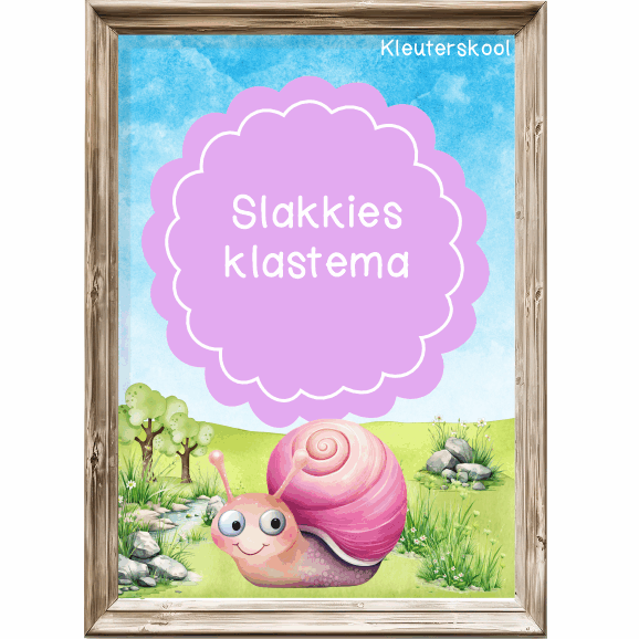 In die tuin: Slakkies Klastema - Kleuterskool