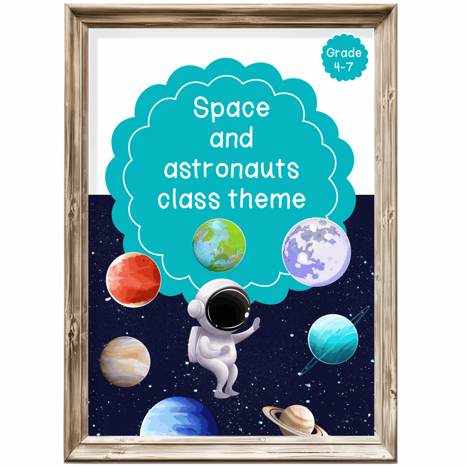 Intermediate Class Theme - Space and Astronauts