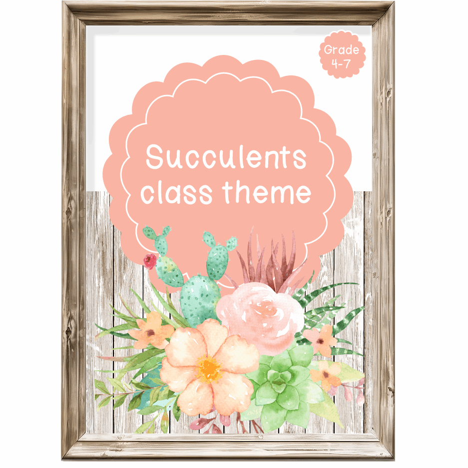 Intermediate Class Theme - Succulents