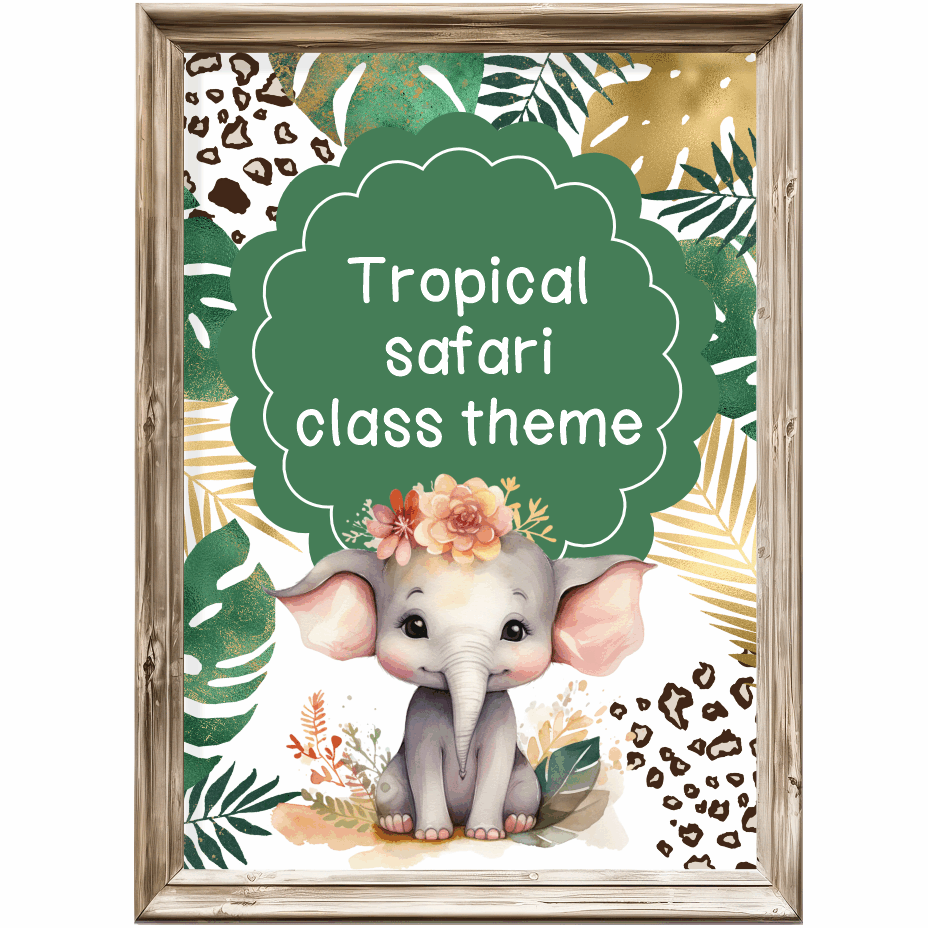 Class theme - Tropical safari