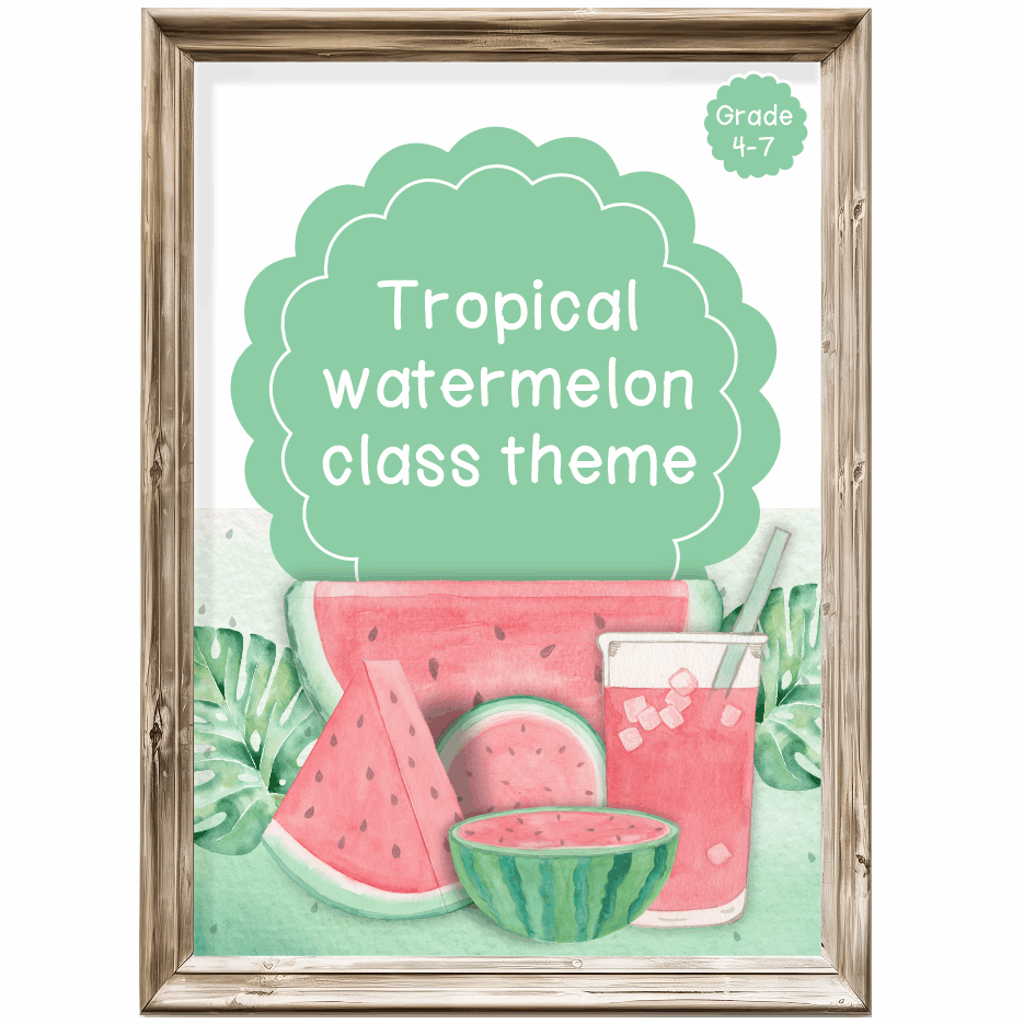 Intermediate Class Theme - Tropical Watermelon