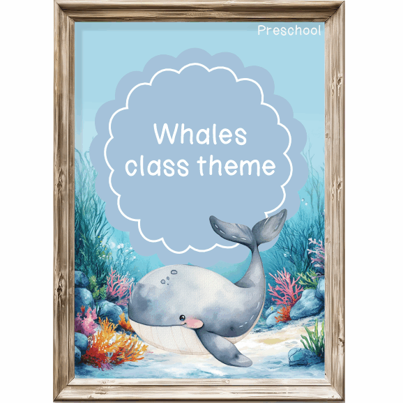 Under the sea: Whales Class theme - Preschool