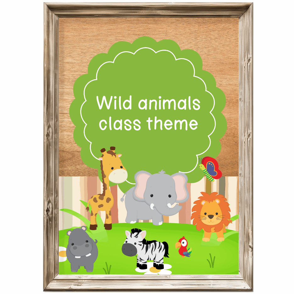 Class theme - wild animals