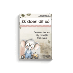 Ek doen dit só - Sosiale stories - My maatjie trek weg