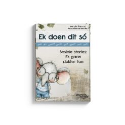 Ek doen dit só - Sosiale stories - Ek gaan dokter toe