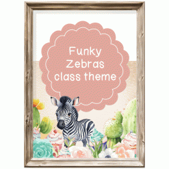 Intermediate Class Theme - Funky zebras